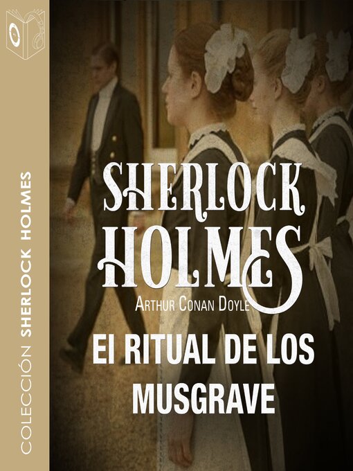 Title details for El ritual de los Musgrave by Arthur Conan Doyle - Available